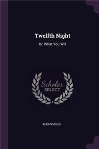 Twelfth Night