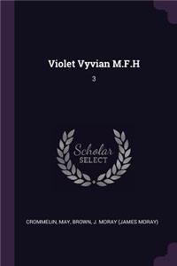 Violet Vyvian M.F.H