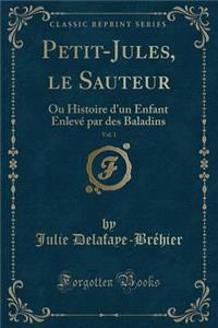 Petit-Jules, Le Sauteur, Vol. 1