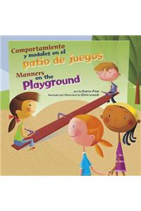 Comportamiento y Modales en el Patio de Juegos/Manners On The Playground