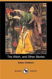 The Witch, and Other Stories (Dodo Press)