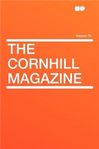 The Cornhill Magazine Volume 70
