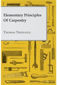 Elementary Principles of Carpentry