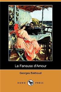 La Faneuse D'Amour (Dodo Press)