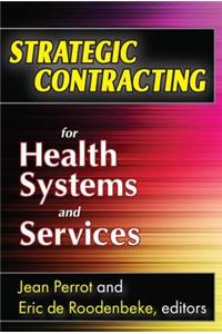 Strategic Contracting for Health Systems and Services