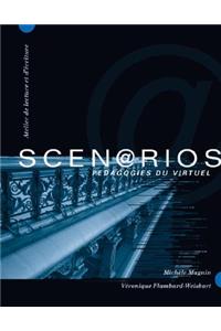Scen@rios: Pedagogies Du Virtuel