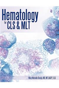 Hematology for Cls & Mlt