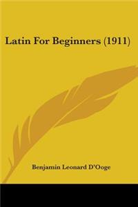 Latin For Beginners (1911)