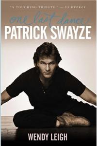 Patrick Swayze: One Last Dance