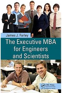 The Executive MBA for Engineers and Scientists