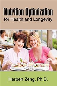 Nutrition Optimization for Health and Longevity