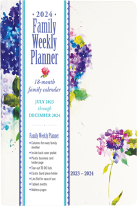 2024 Hydrangeas Family Weekly Planner (16 Months, Sept 2023 to Dec 2024)