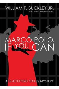 Marco Polo, If You Can