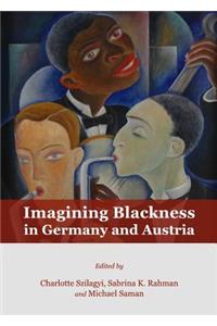 Imagining Blackness in Germany and Austria