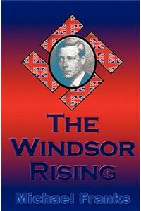 The Windsor Rising