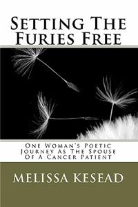 Setting The Furies Free