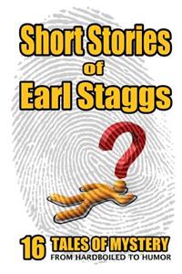 SHORT STORIES of EARL STAGGS