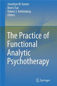 Practice of Functional Analytic Psychotherapy