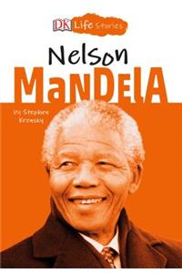 DK Life Stories: Nelson Mandela