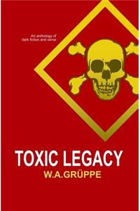 Toxic Legacy