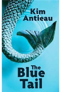 The Blue Tail