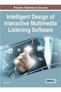 Intelligent Design of Interactive Multimedia Listening Software