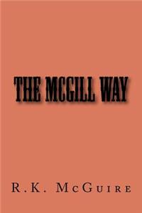 The McGill Way