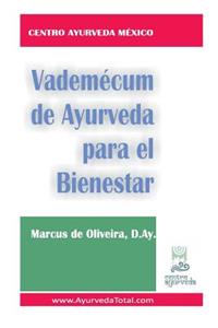 Vademecum de Ayurveda para el Bienestar