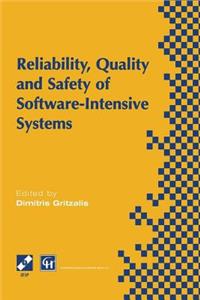 Reliability, Quality and Safety of Software-Intensive Systems