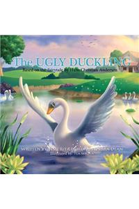 Ugly Duckling: Based on the fairytale by Hans Christian Andersen