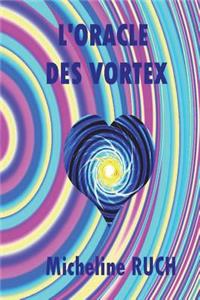 L''oracle Des Vortex