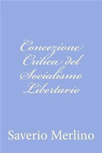 Concezione Critica del Socialismo Libertario