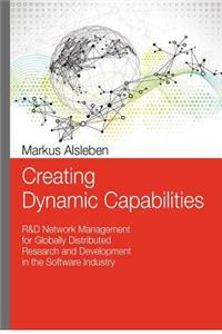 Creating Dynamic Capabilities