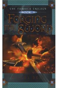 Forging the Sword