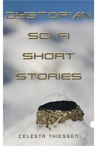 Dystopian Sci Fi Short Stories