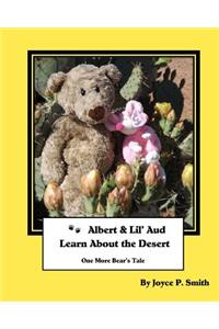 Albert and Lil' Aud Learn About the Desert