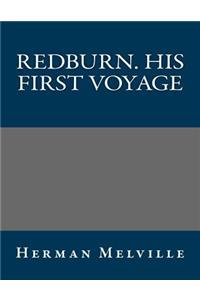 Redburn. His First Voyage