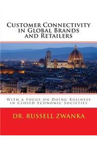 Customer Connectivity in Global Brands and Retailers