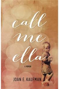 Call Me Ella