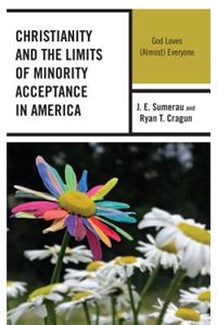 Christianity and the Limits of Minority Acceptance in America