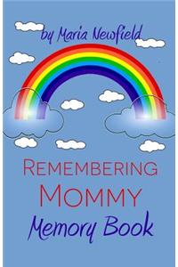 Remembering Mommy