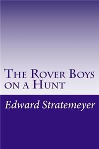 Rover Boys on a Hunt