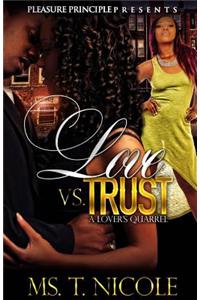 Love Vs. Trust