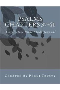 Psalms, Chapters 37-41