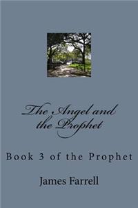 Angel and the Prophet