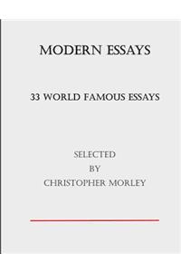 Modern Essays: 33 World Famous Essays