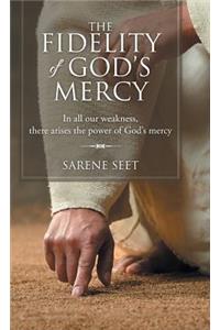 The Fidelity of God's Mercy