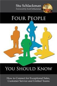 Four People You Should Know