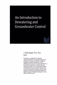 An Introduction to Dewatering and Groundwater Control
