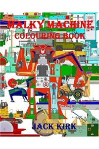 Malky Machine Colouring Book